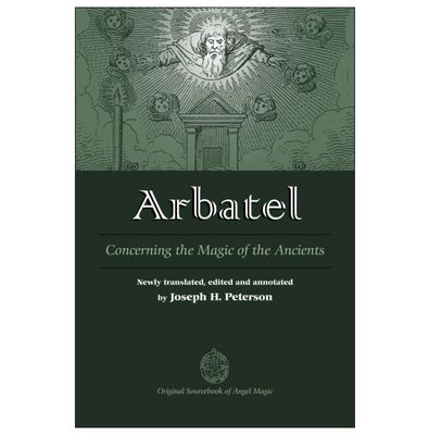 Arbatel Concerning the Magic of the Ancients (hardcover)