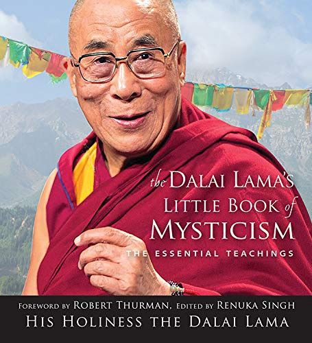 Dalai Lamas Little Book of Mysticism: The Essential Teachings