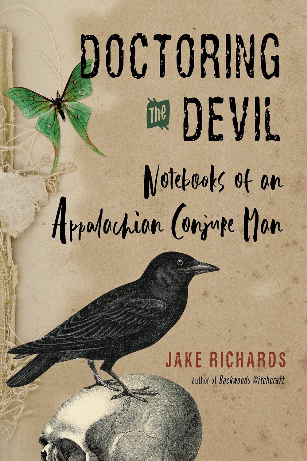 Doctoring the Devil: Appalachian Backwoods Witchcraft