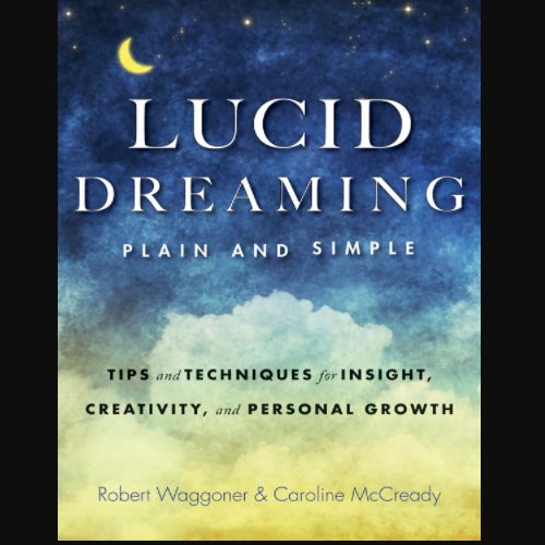 Lucid Dreaming - Plain and Simple