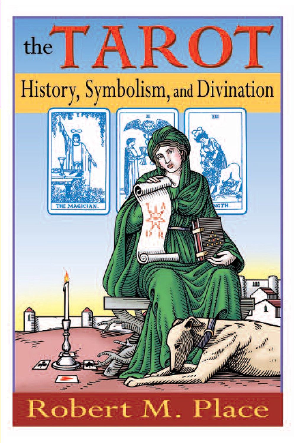 Tarot: History, Symbolism, and Divination