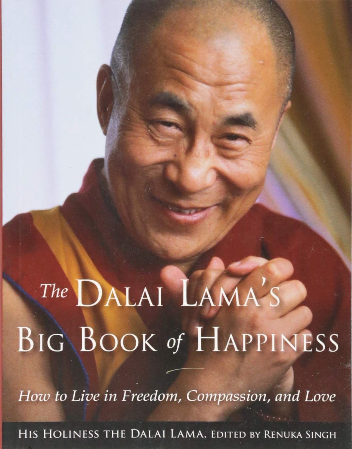 Dalai Lamas Big Book of Happiness