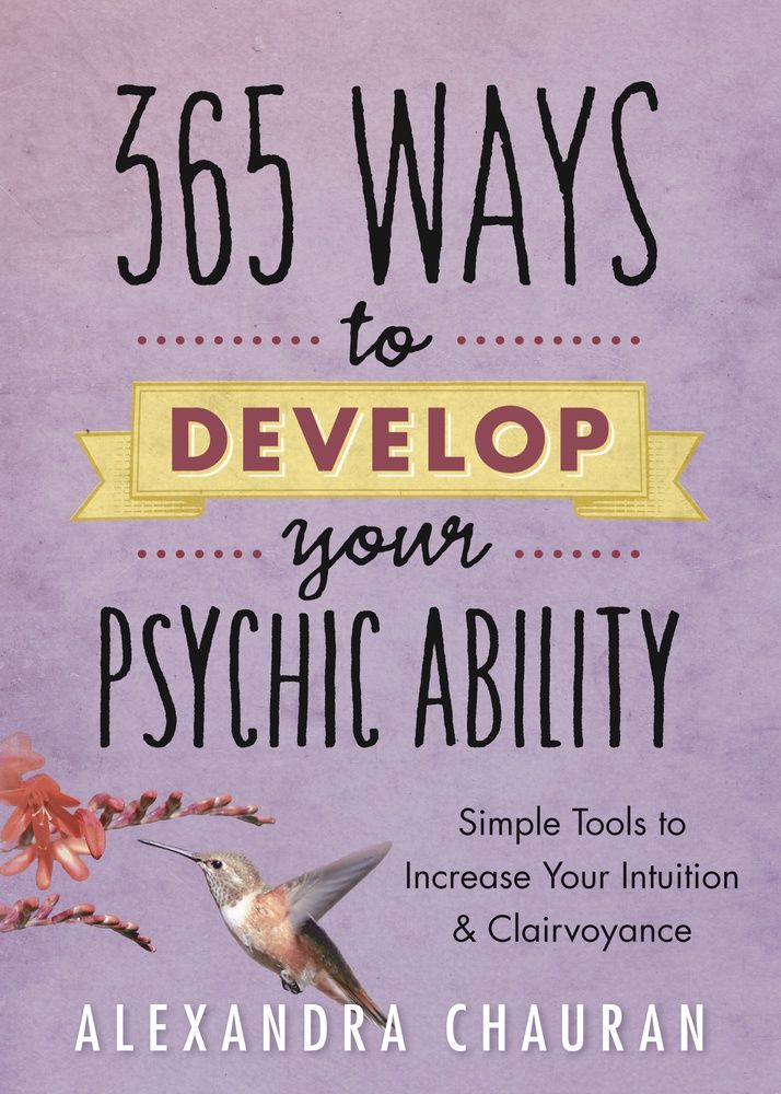 365 Ways To Develop Your Psychic Ability