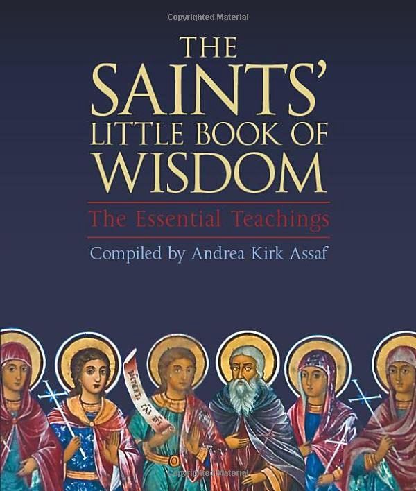 Saints Little Book of Wisdom: The Essential Teachings