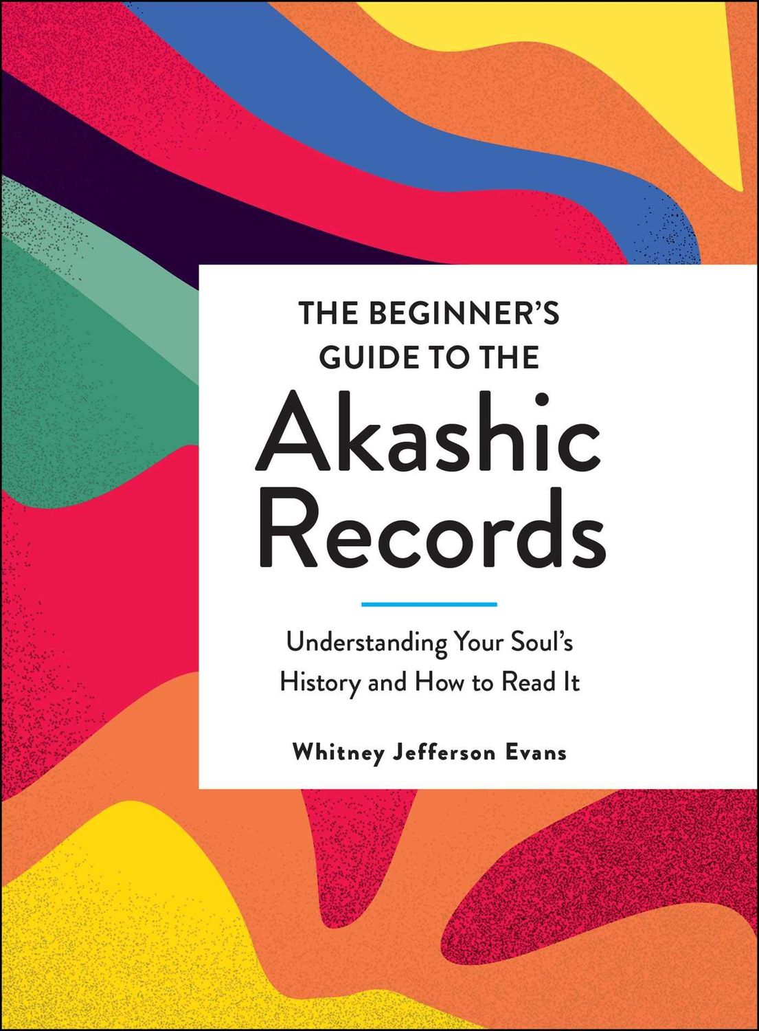Beginners Guide to the Akashic Records