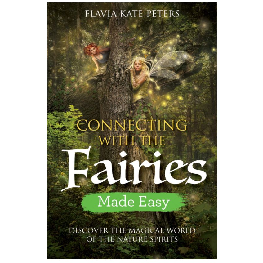 Connecting with the Fairies Made Easy
