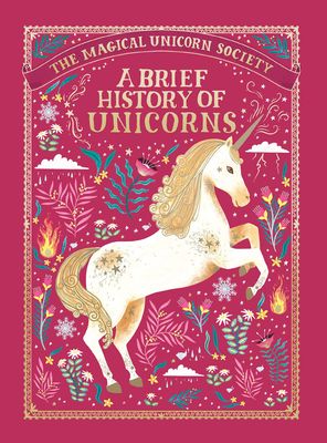 Brief History of Unicorns (hardcover)