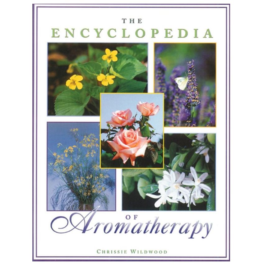 Encyclopedia of Aromatherapy