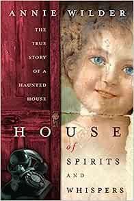 House Of Spirits And Whispers