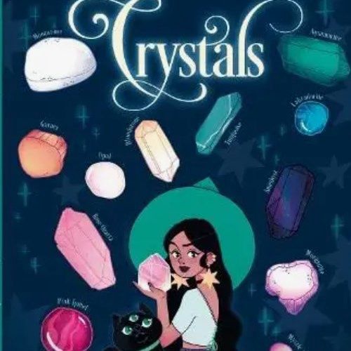 Teen Witches&#39; Guide To Crystals