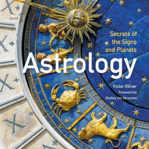 Astrology Secrets of the Signs and Planets