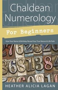 Chaldean Numerology For Beginners