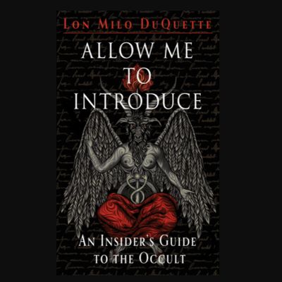 Allow Me To Introduce - An Insiders Guide to the Occult