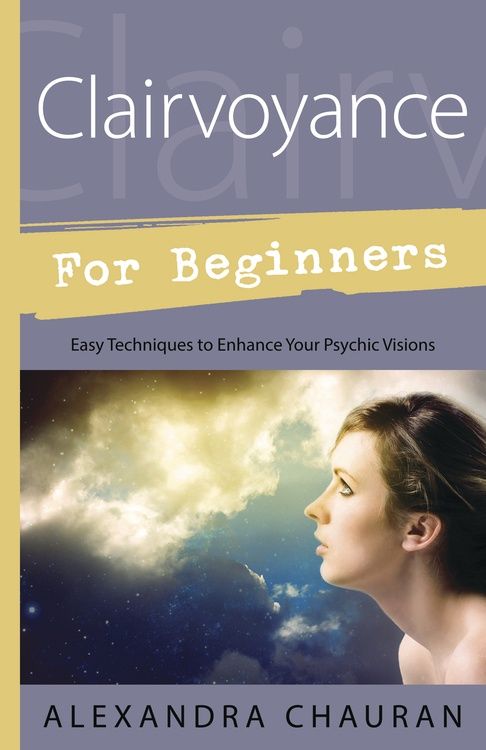 Clairvoyance For Beginners