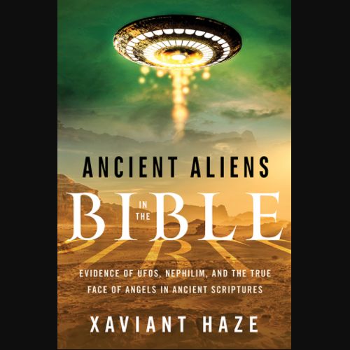 Ancient Aliens in the Bible