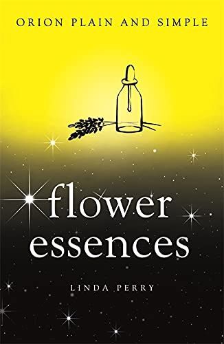 Flower Essences Plain &amp; Simple By Linda Perry