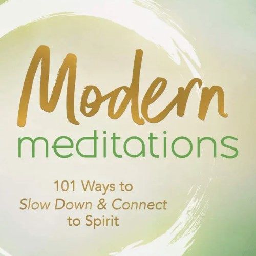 Modern Meditations