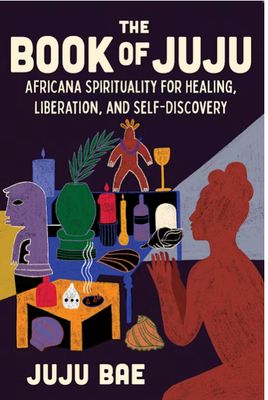 Book of Juju: African Spirituality