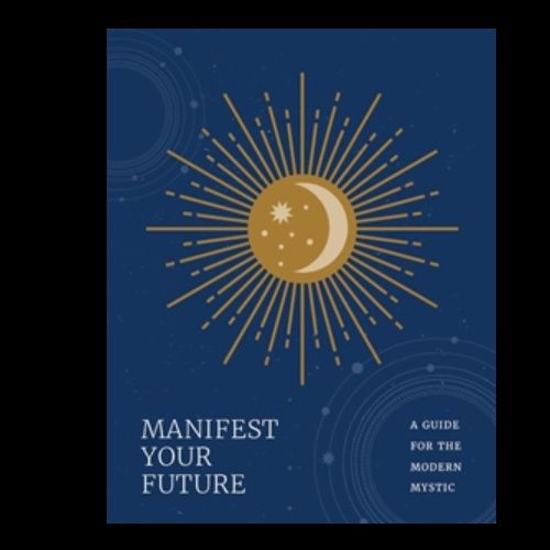 Manifest Your Future