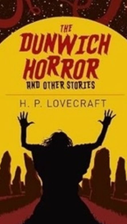 Dunwich Horror and other stories