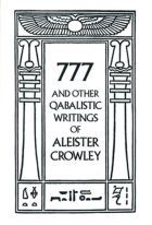 777 And Other Qabalistic Writings by Aleister Crowley