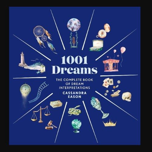 1001 Dreams by Cassandra Eason