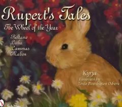 Ruperts Tales the Wheel of the Year Beltane Litha Lammas
