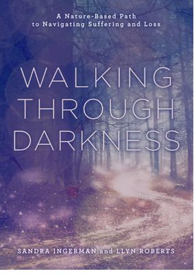 Walking Through Darkness