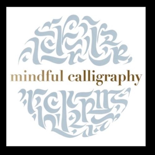 Mindful Calligraphy: Beautiful Mark Making