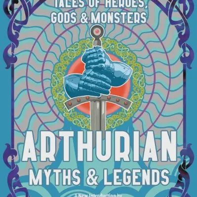 Arthurian Myths and Legends