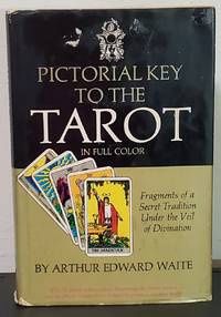 Pictorial Key to the Tarot by Arthur Edward Waite hc (used)