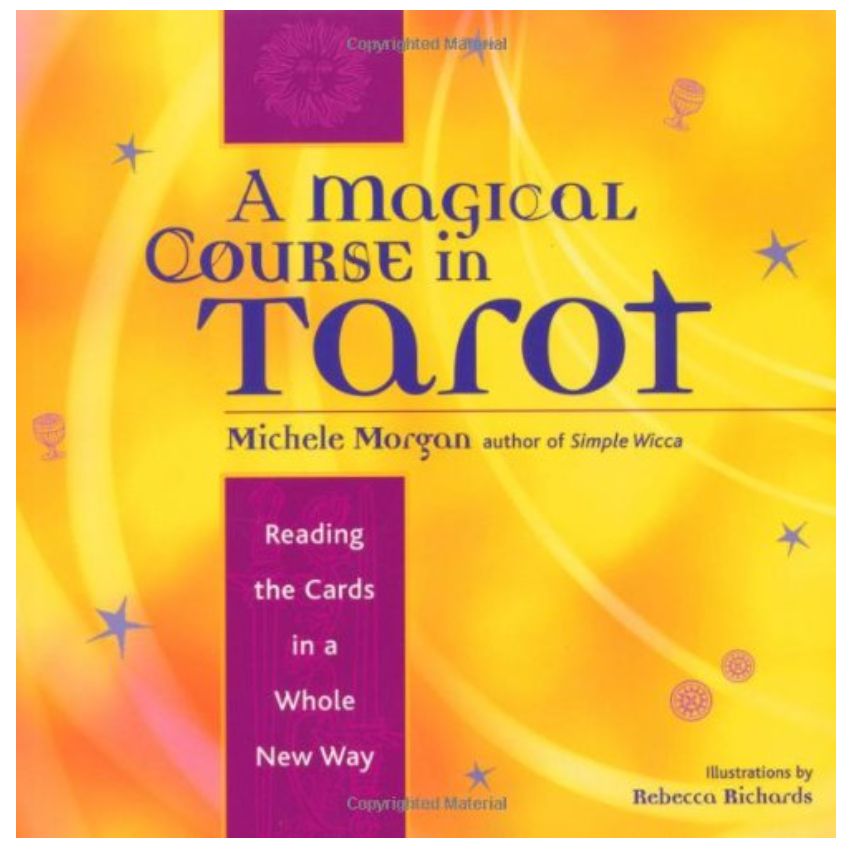 A Magical Course in Tarot