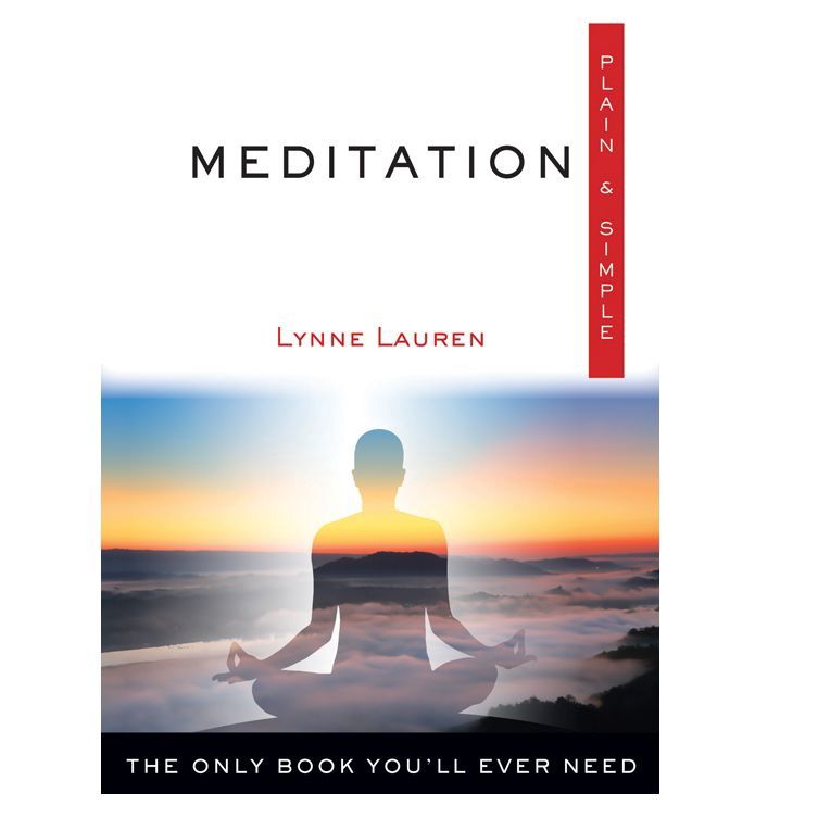 Meditation Plain &amp; Simple by Lynne Lauren