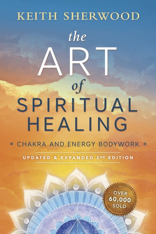 Art of Spiritual Healing (new edition)