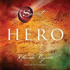 Hero by Rhonda Byrne hc
