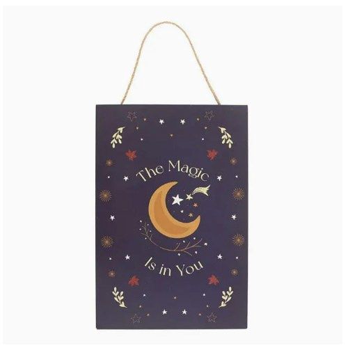 The Magic Is In You Cresent Moon Hanging Sign