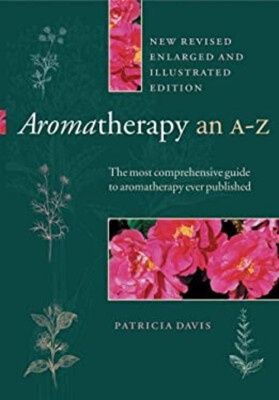 Aromatherapy A to Z