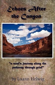 Echoes after the Canyon