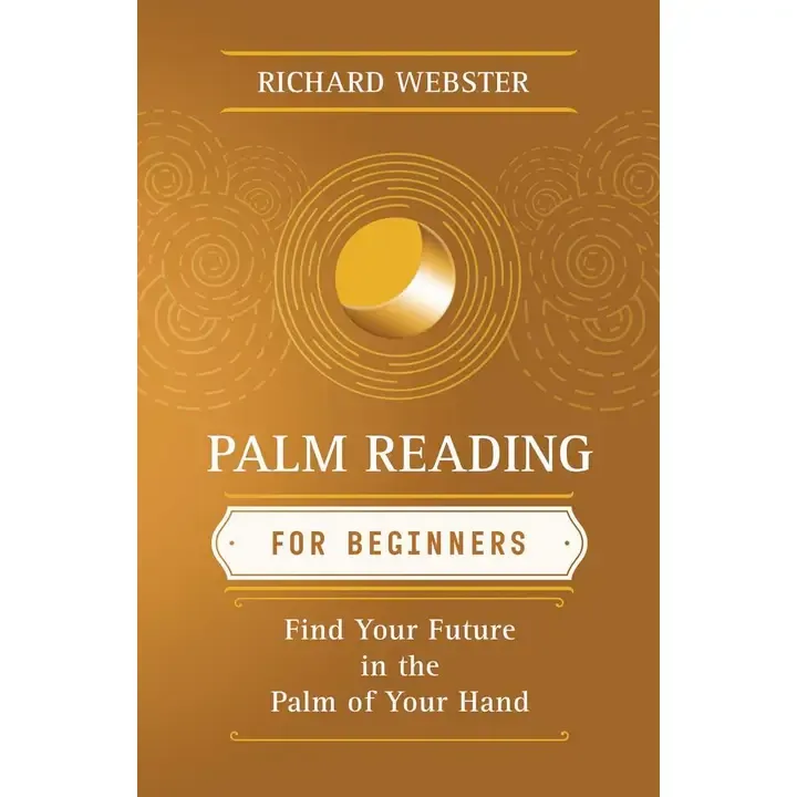 Palm Reading For Beginners by Richard Webster