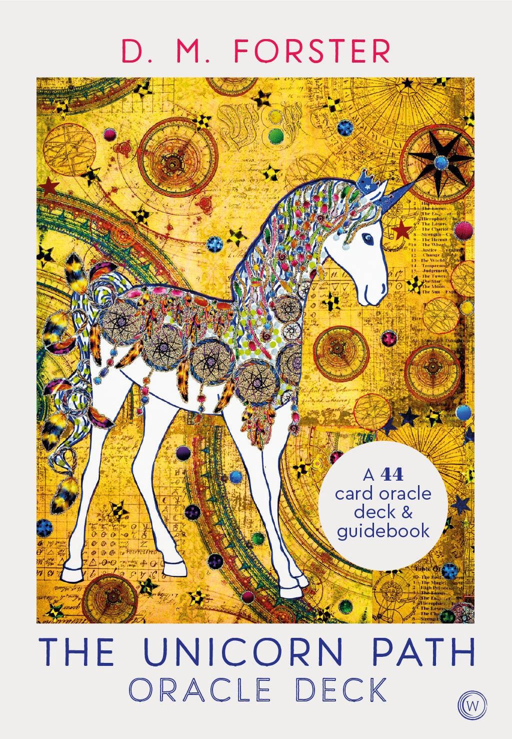Unicorn Path Oracle Deck by D M Forster