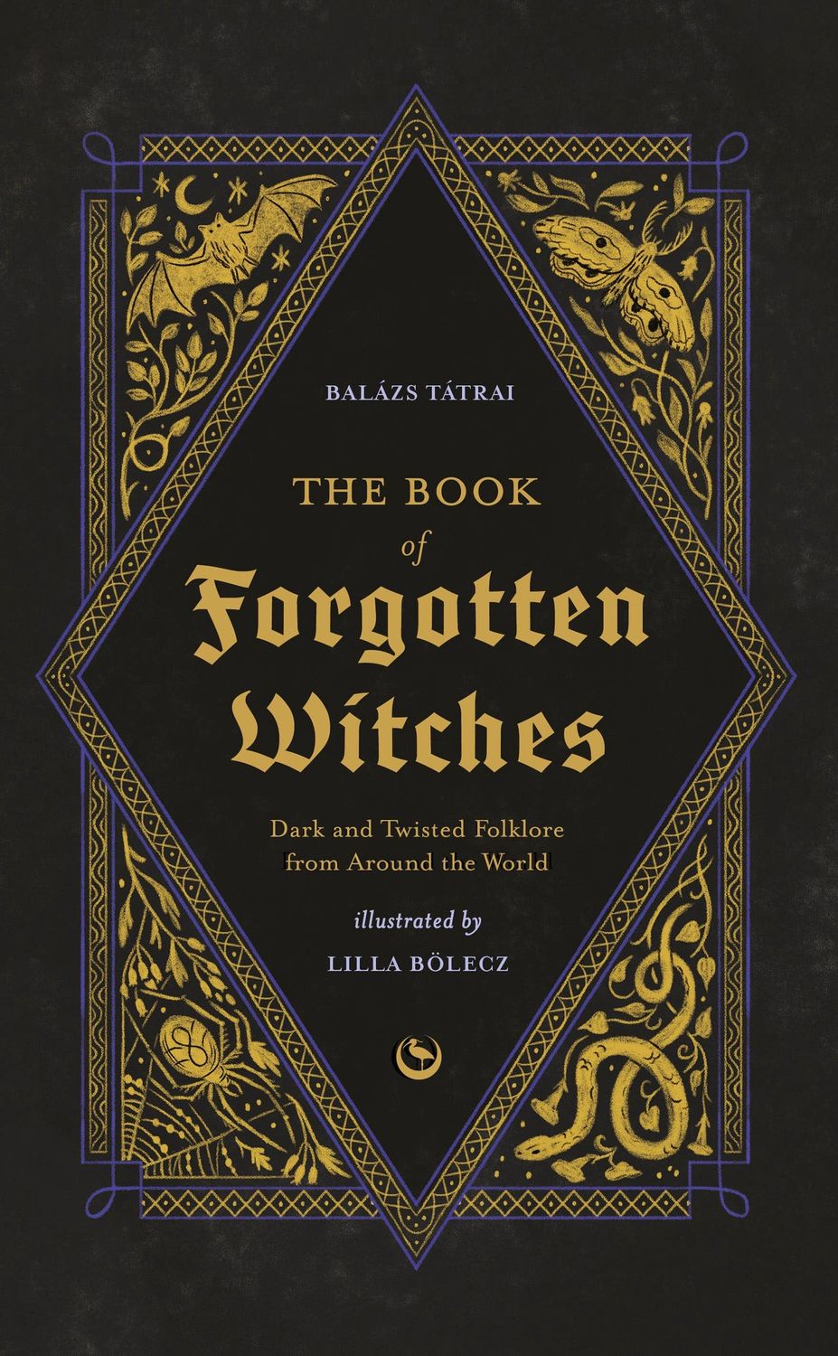 Book of Forgotten Witches by Balazs Tatrai