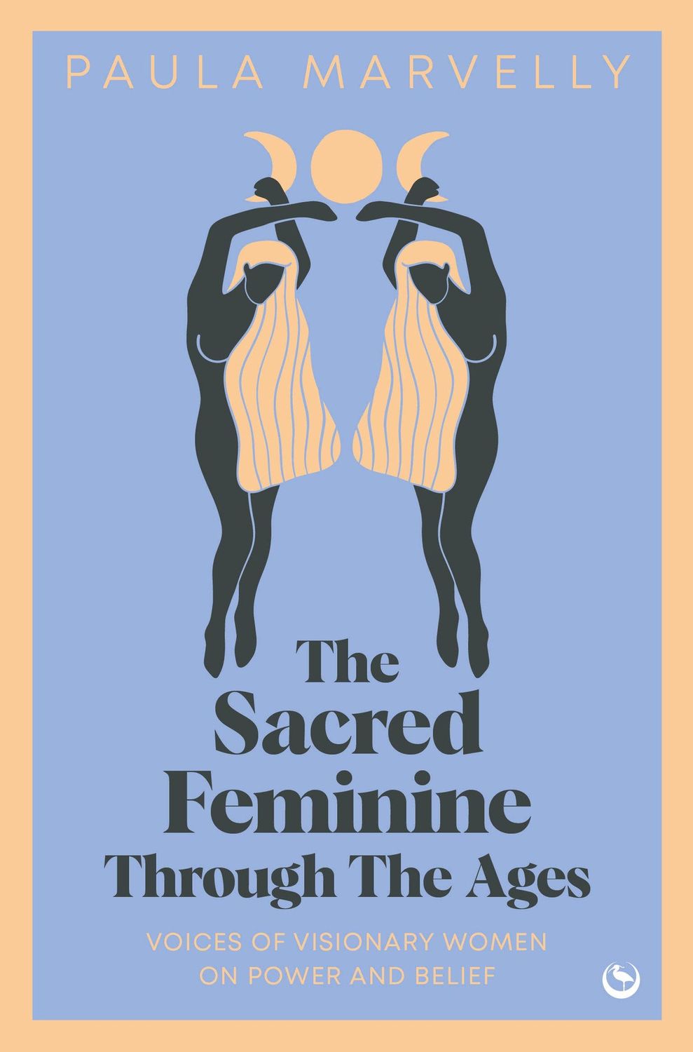 Sacred Feminine Through The Ages by Paula Marvelly