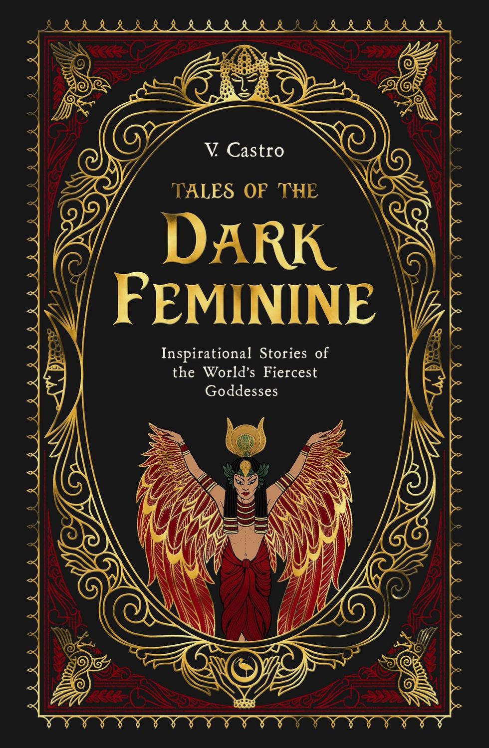 Tales of the Dark Feminine by V Castro
