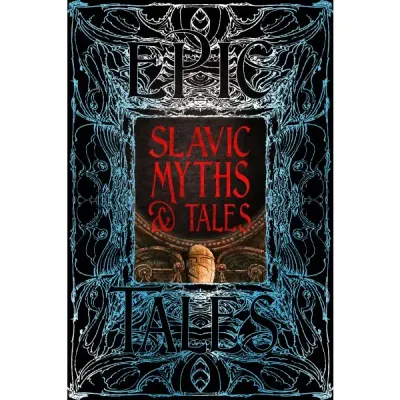 Slavic Myths &amp; Tales (Gothic Fantasy)