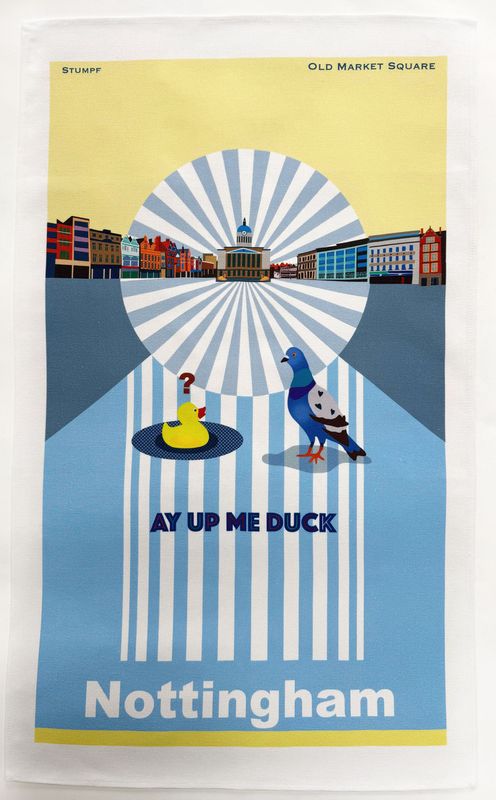 Ayup Me Duck / Nottingham Old Market Square Souvenir Tea Towels from Dorota Stumpf