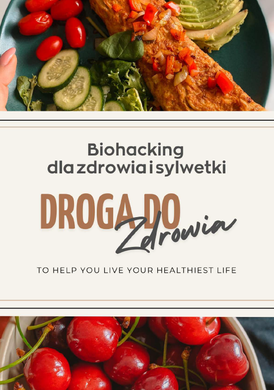 Ebook &quot;Biohacking dla zdrowia i sylwetki&quot;