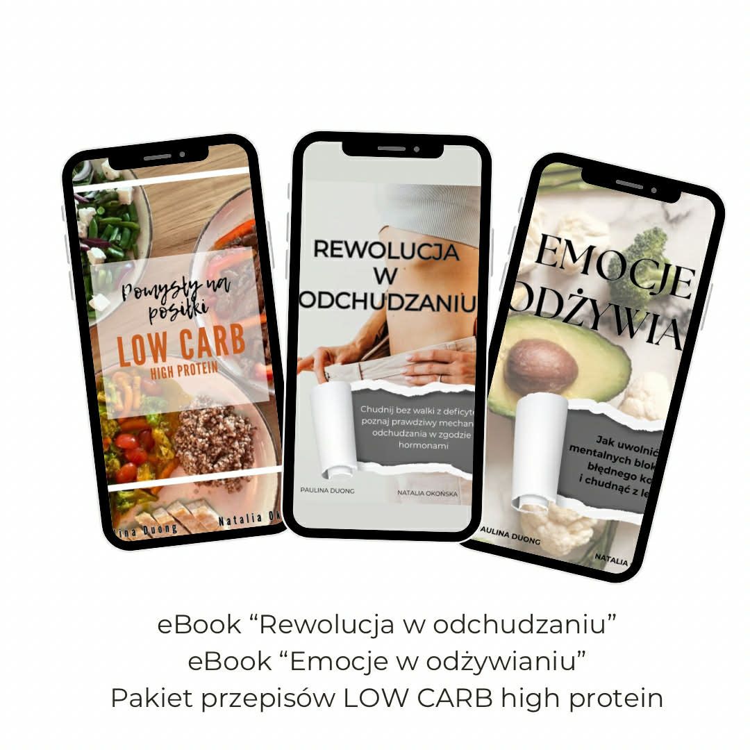 Pakiet PRZEPISY low carb high protein + ebook "Rewolucja w odchudzaniu" + ebook "Emocje w odżywianiu" - 229 zł