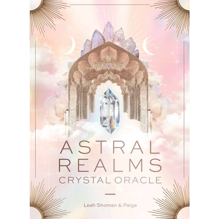 Astral Realms Crystal Oracle: A 33 Card Deck and Guidebook