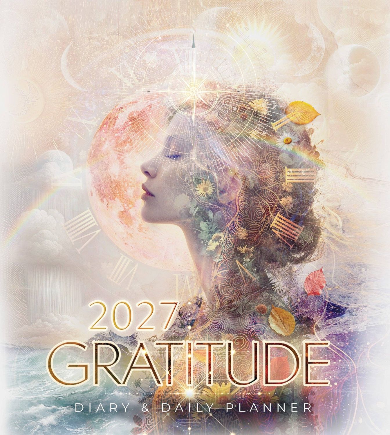 2027 Gratitude Diary &amp; Daily Planner Calendar