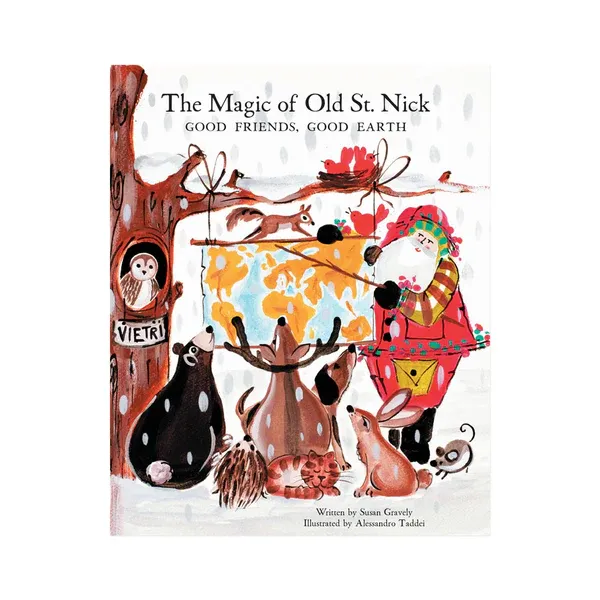 Old St. Nick The Magic of Old St. Nick Good Friends, Good Earth Children's Book